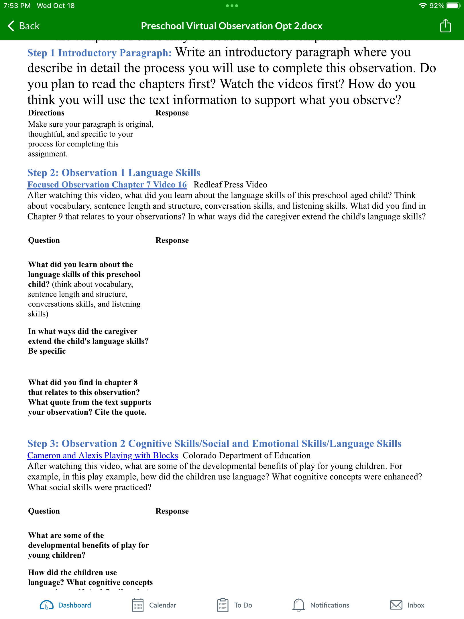 early childhood/preschool development, then make a connection to a theory, and finally,