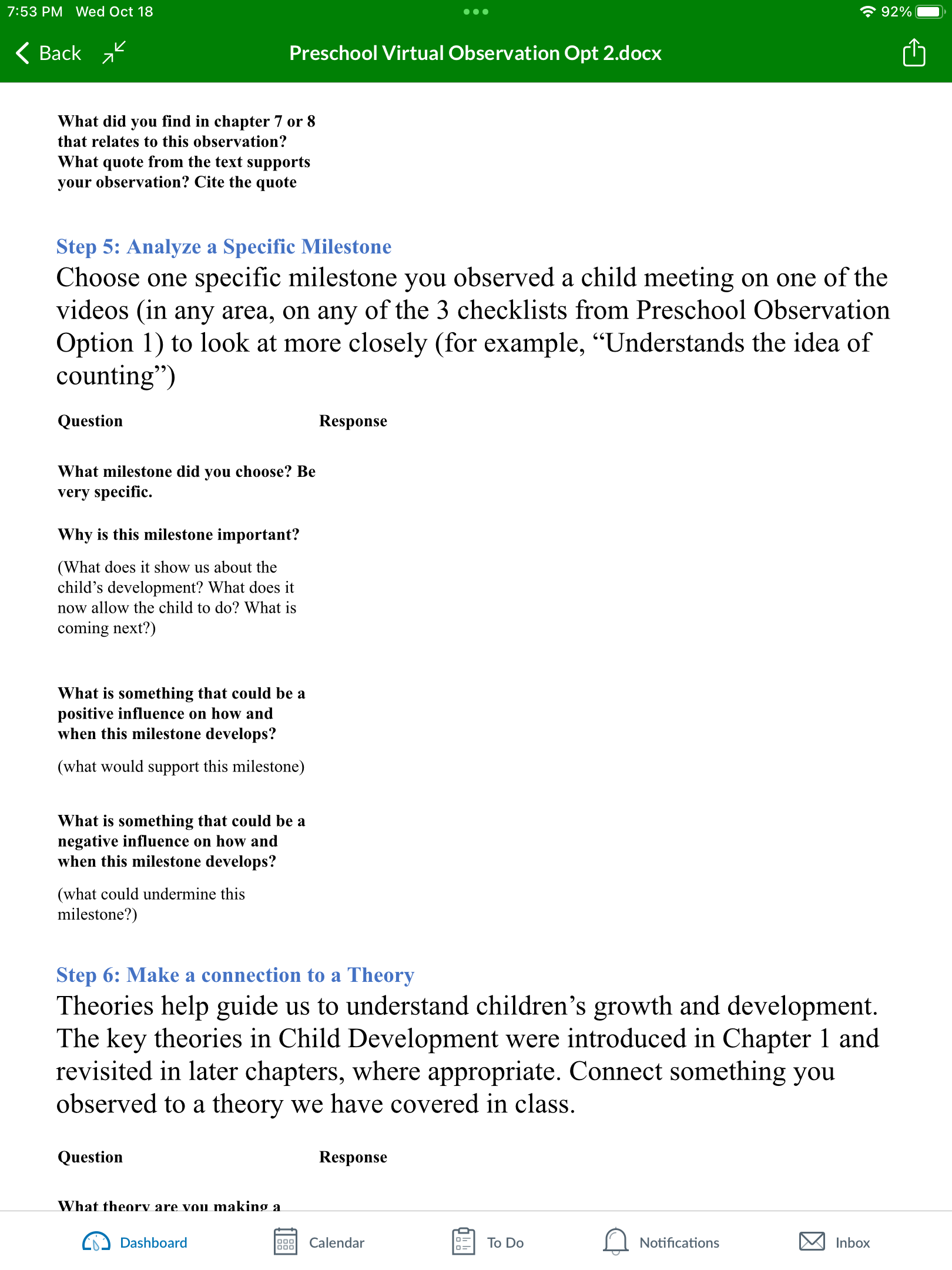 for in each video. Take notes as you observe to help you