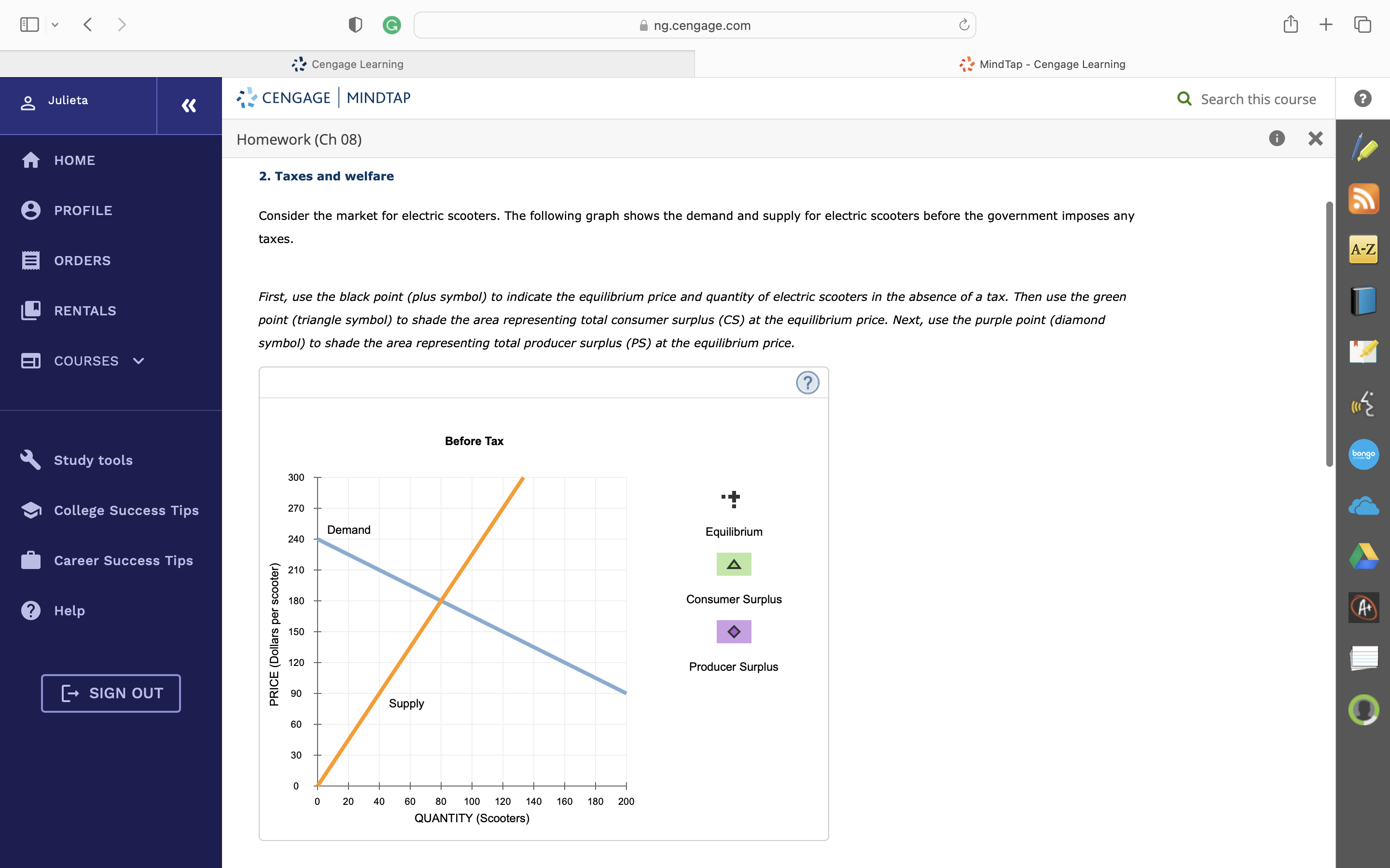 | MINDTAP Homework (Ch 08) Suppose the government imposes an excise tax