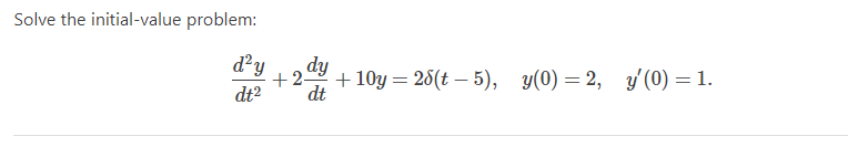 2(t 5), y'(0) 1.