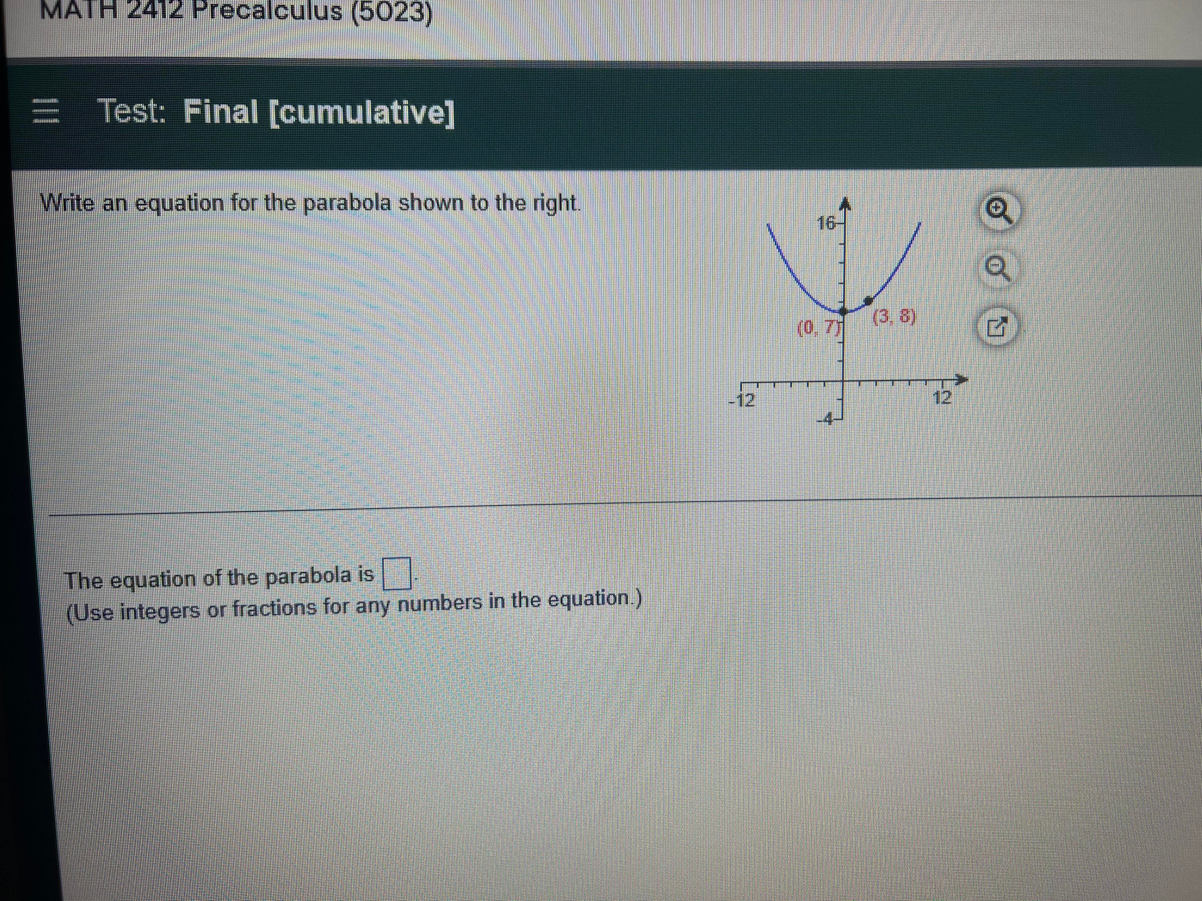  MATH 2412 Precalculus (5023) Test: Final [cumulative] Write an equation for