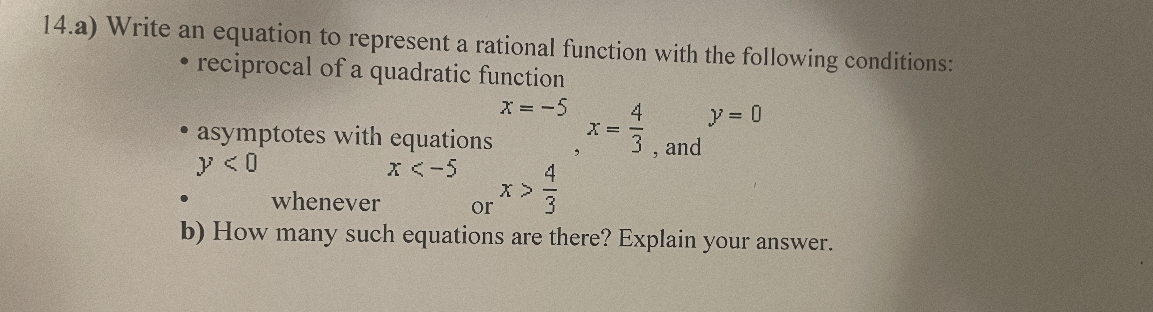  14.a) Write an equation to represent a rational function with the