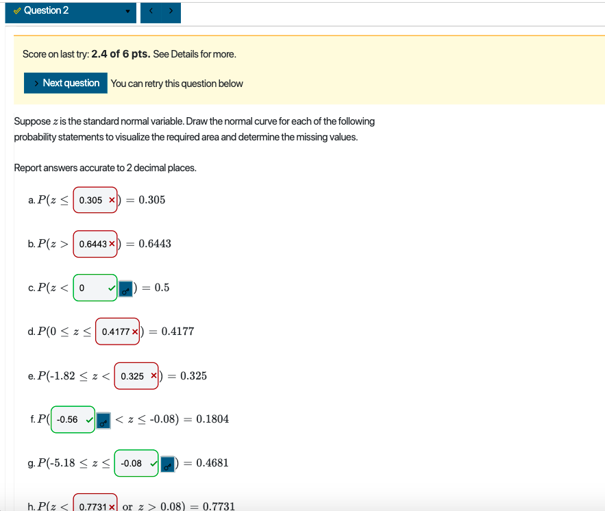 also searched online for answers. Report answers accurate to 4 decimal places.