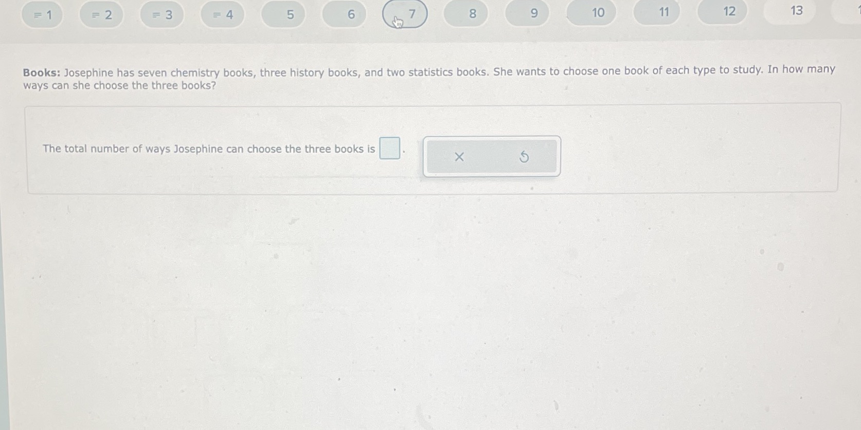 10 11 12 13 ways can she choose the three books? Books: