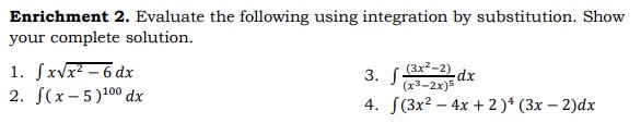 Computing Antiderivative of a Function Using Substitution Rule Enrichment 2. Evaluate
