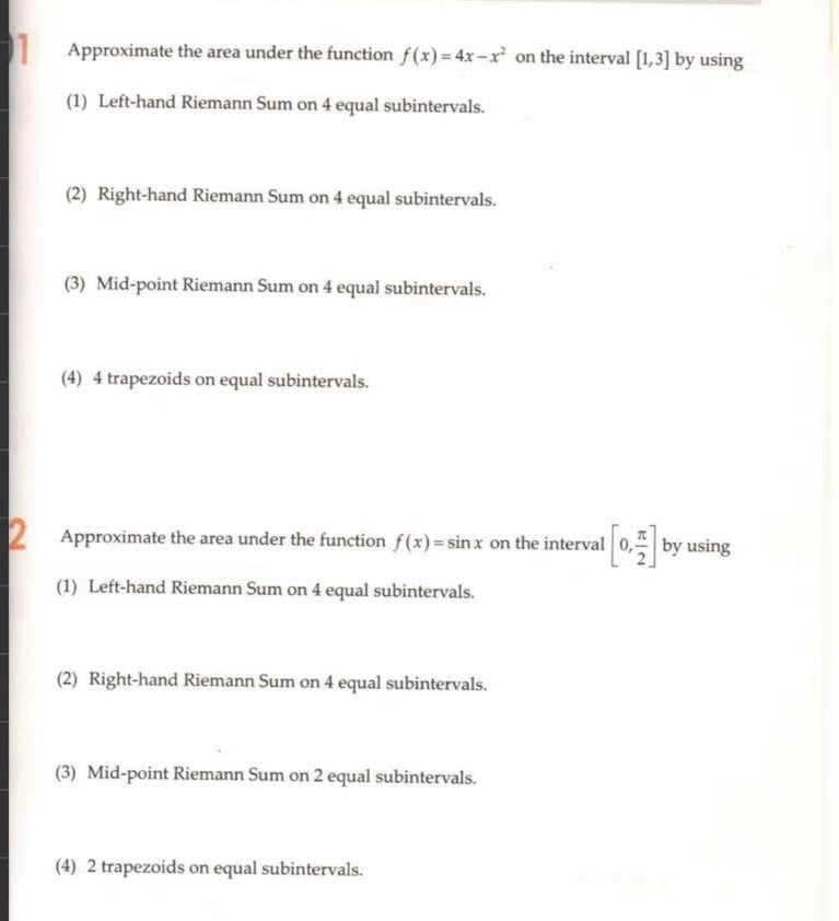 Approximate the area under the function f(x) =4x-x on the interval
