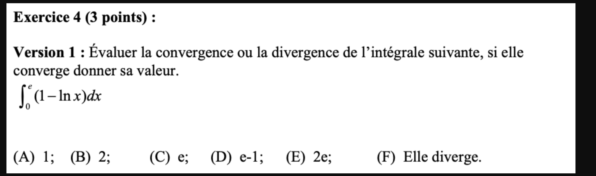 ou la divergence de l' integrale suivante, si elle converge donner sa