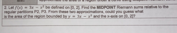  I need an answer 2. Let f(x) = 3x - x