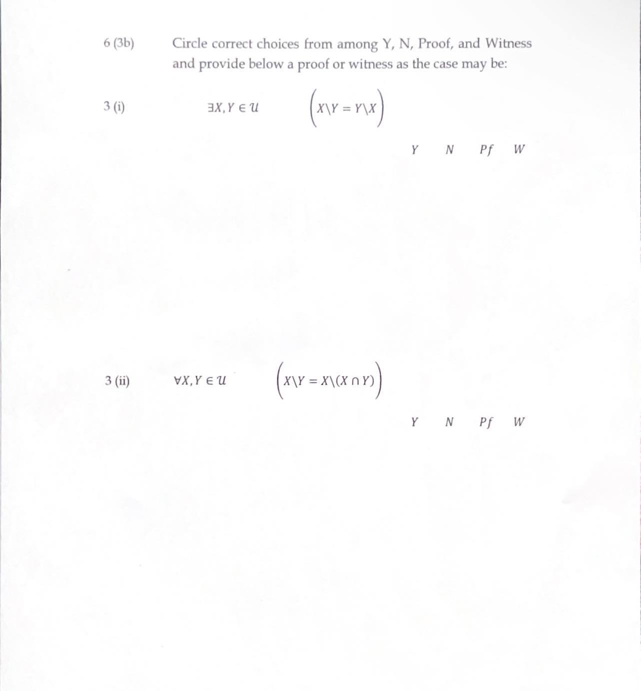 3 (a) 3 (ii) Circle correct choices from among Y, N, Proof,