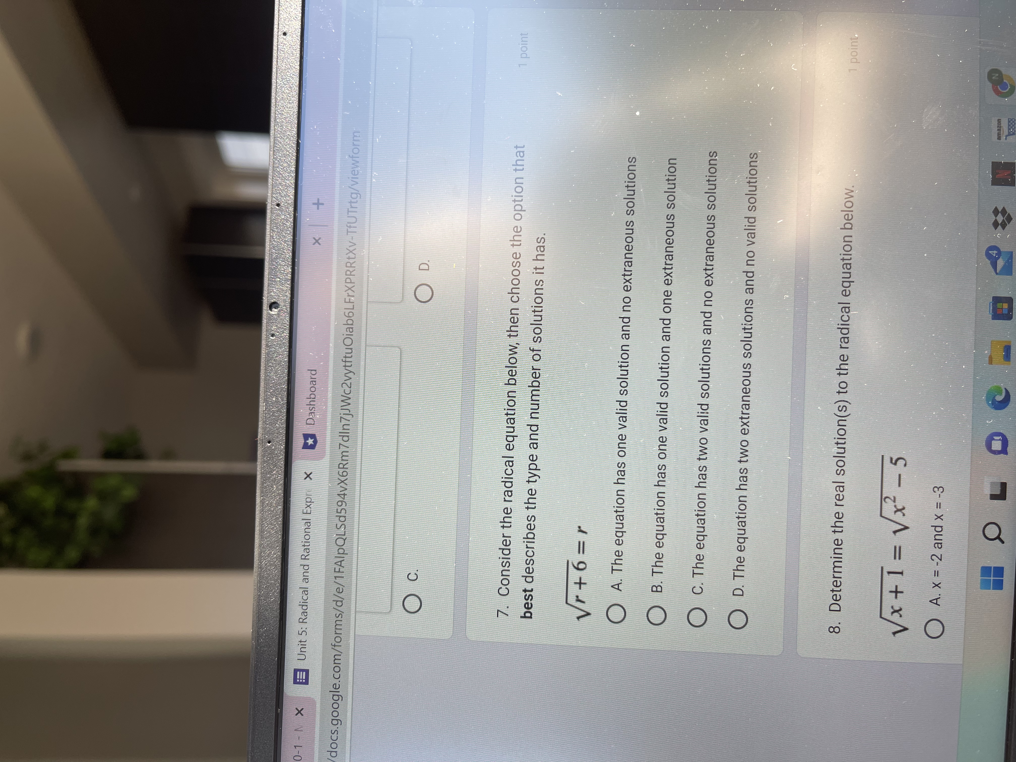 Unit 5: Radical and Rational Expr X Dashboard X + docs.google.com/forms/d/e/1FAlpQLSd594vX6Rm7din7jJWc2vytftuOiab6LFrXPRRtXv-TfUTrtg/viewform C.