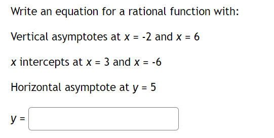 x = -2 and x = 6 x intercepts at x =