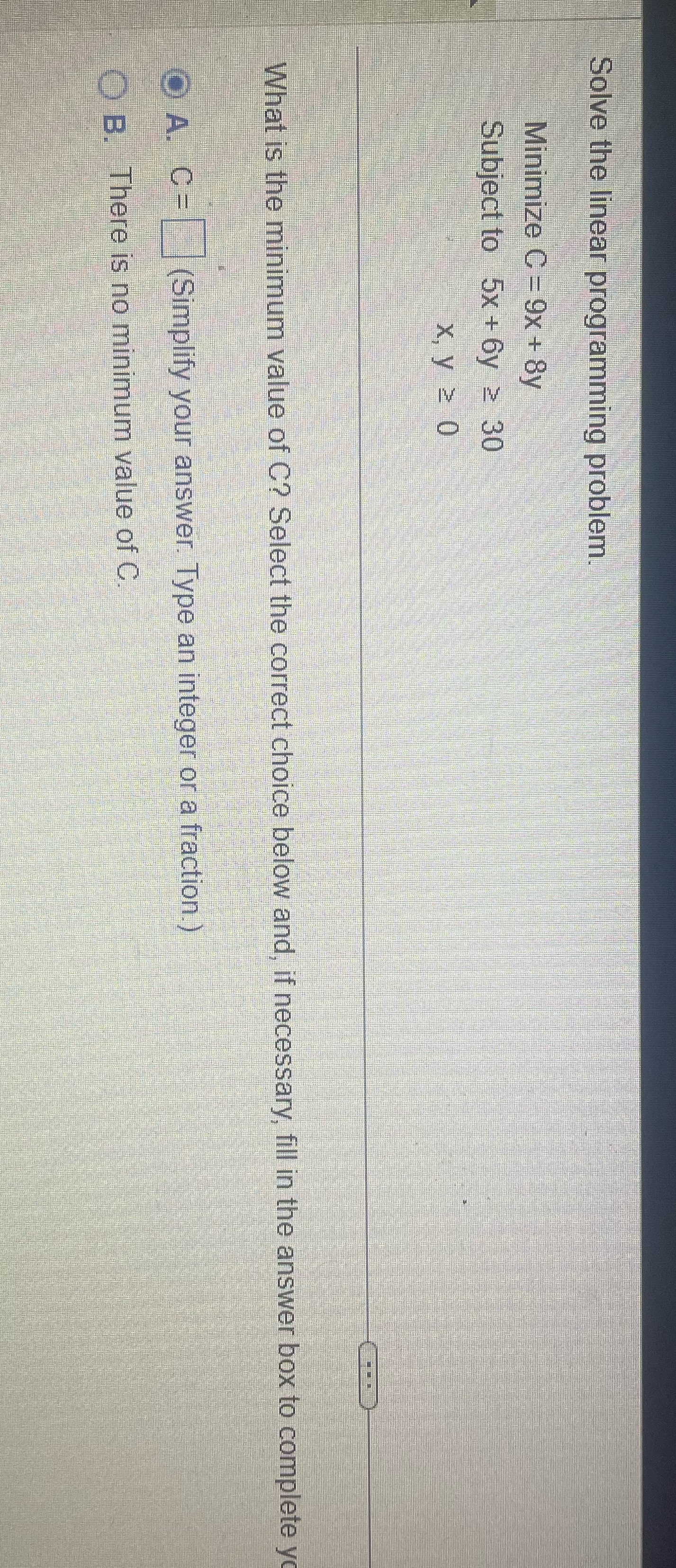 Subject to 5x + 6y 2 30 X, Y 2 0 What