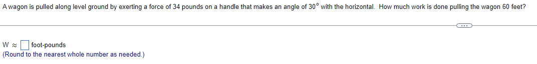 34 pounds on a handle that makes an angle of 30 with