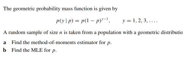  The geometric probability mass function is given by p(y [p) =