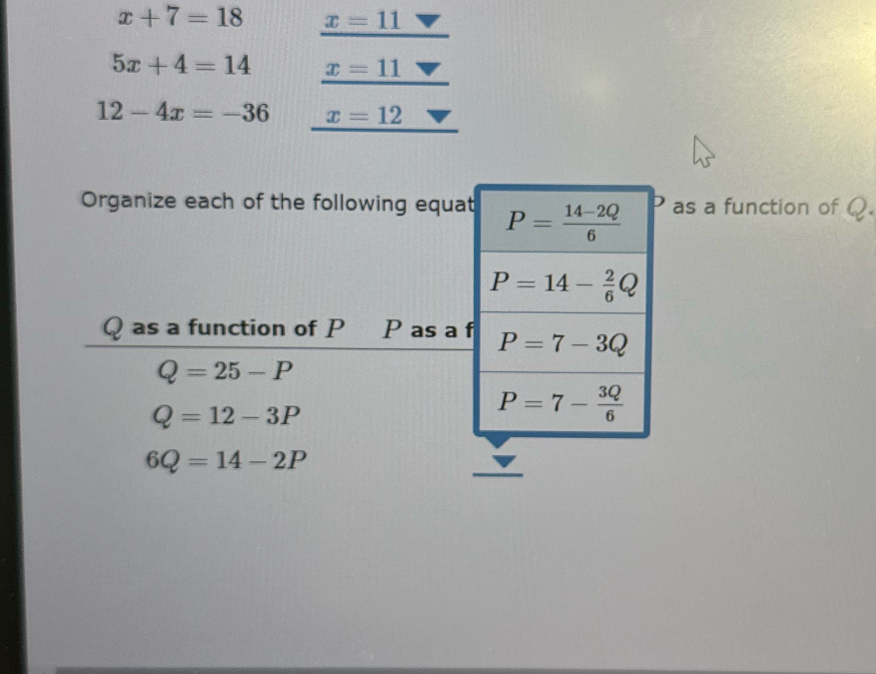 11 12 - 4x =-36 x = 12 Organize each of the