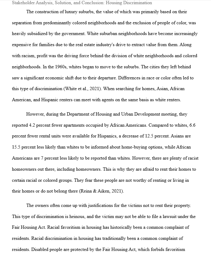 legal consequences. Discrimination became a long-term phenomenon with the creation of social,