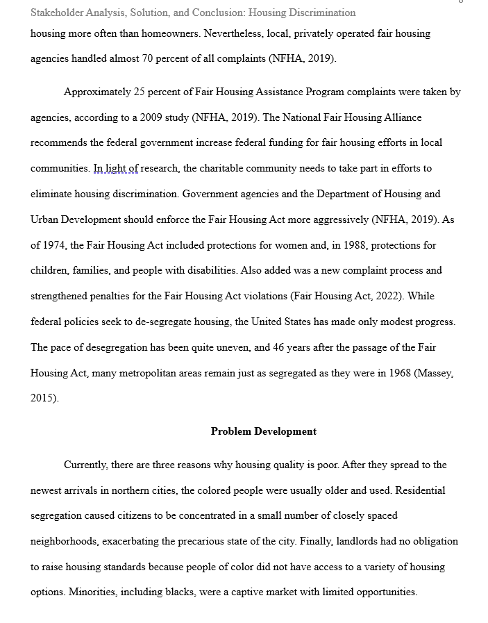 when treated with such disrespect. Getting better homes and living conditions 1s