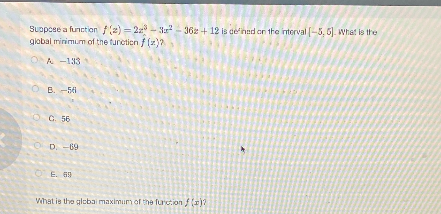 Suppose a function f (x) = 2x3 - 3x2 36x +