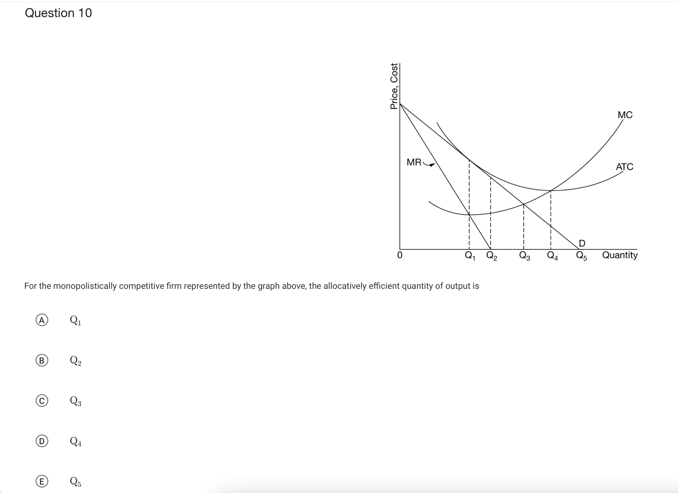 Which of the following is true in imperfectly competitive markets? A Firms