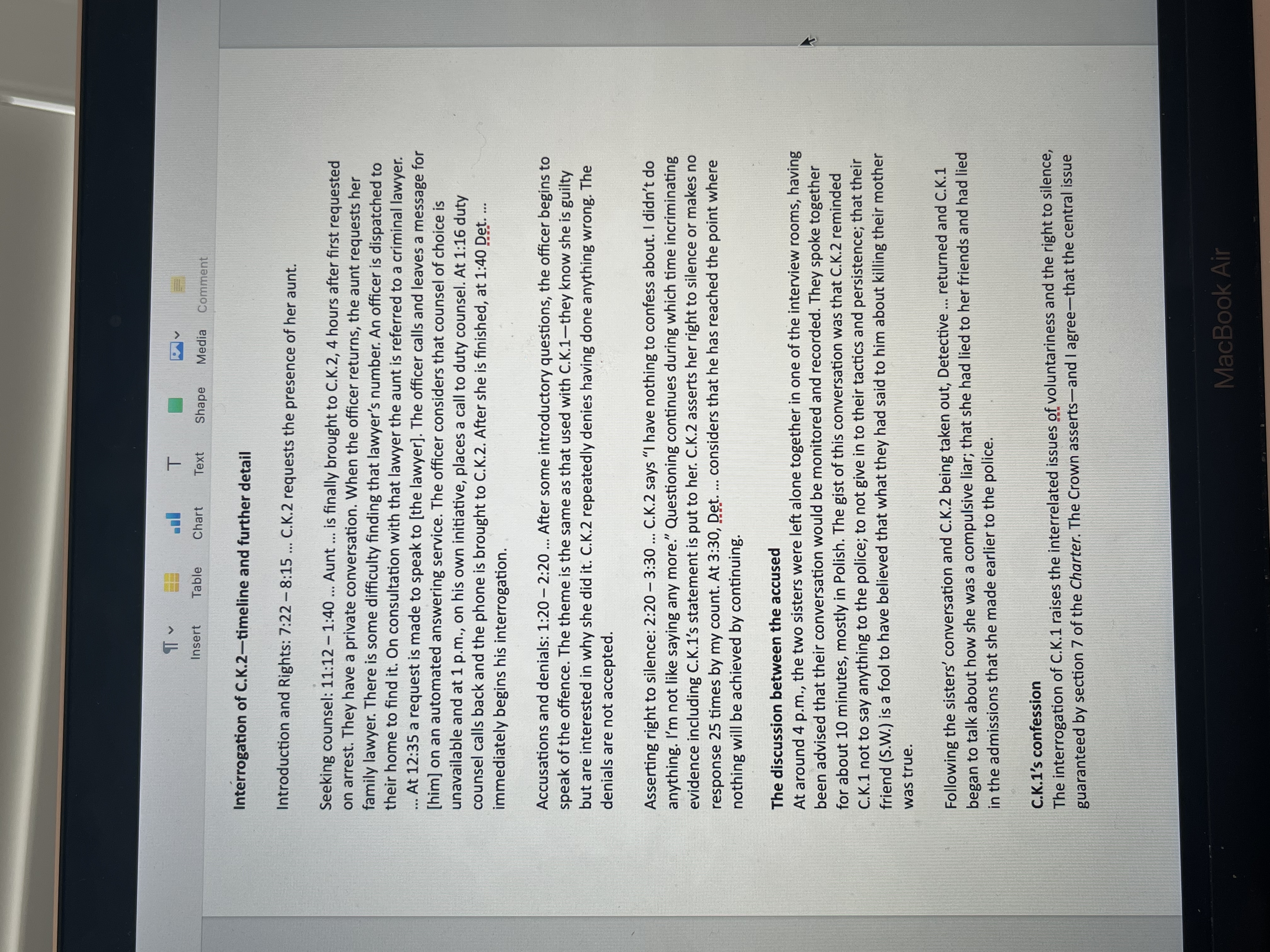 to have an adult present and she declines. She speaks to duty