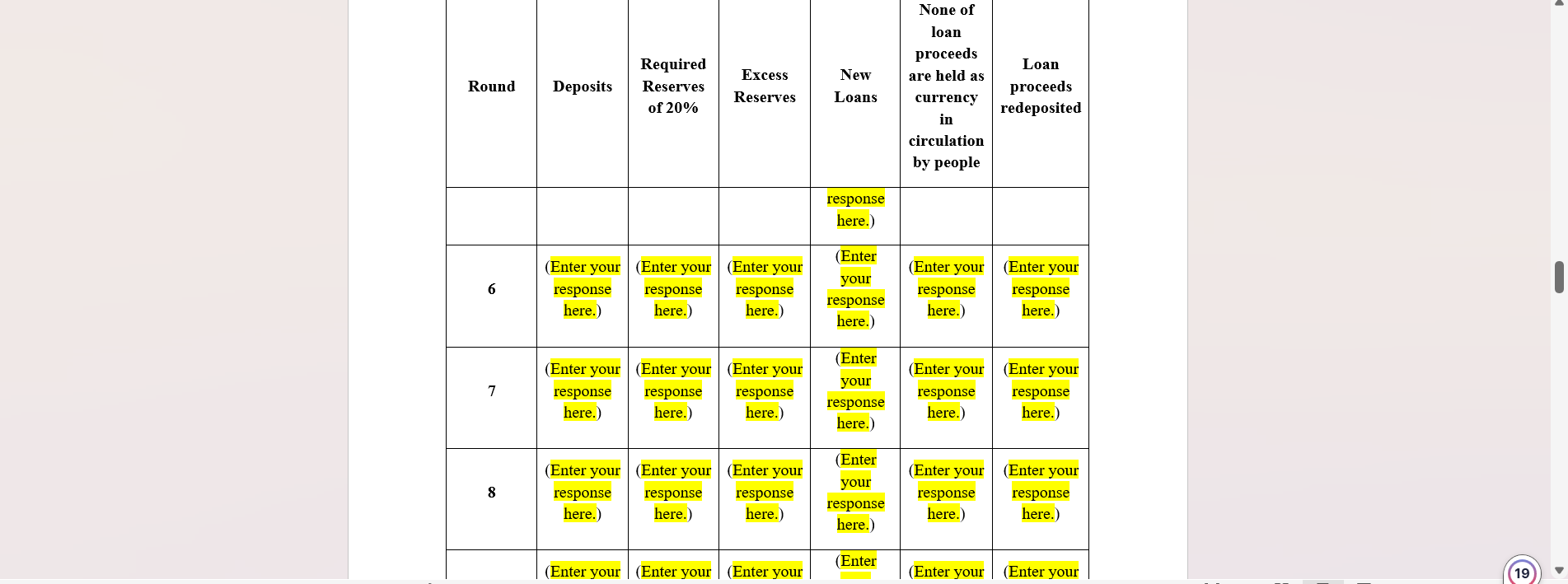and redeposits the remaining 50% percent of the loans. a. Complete the