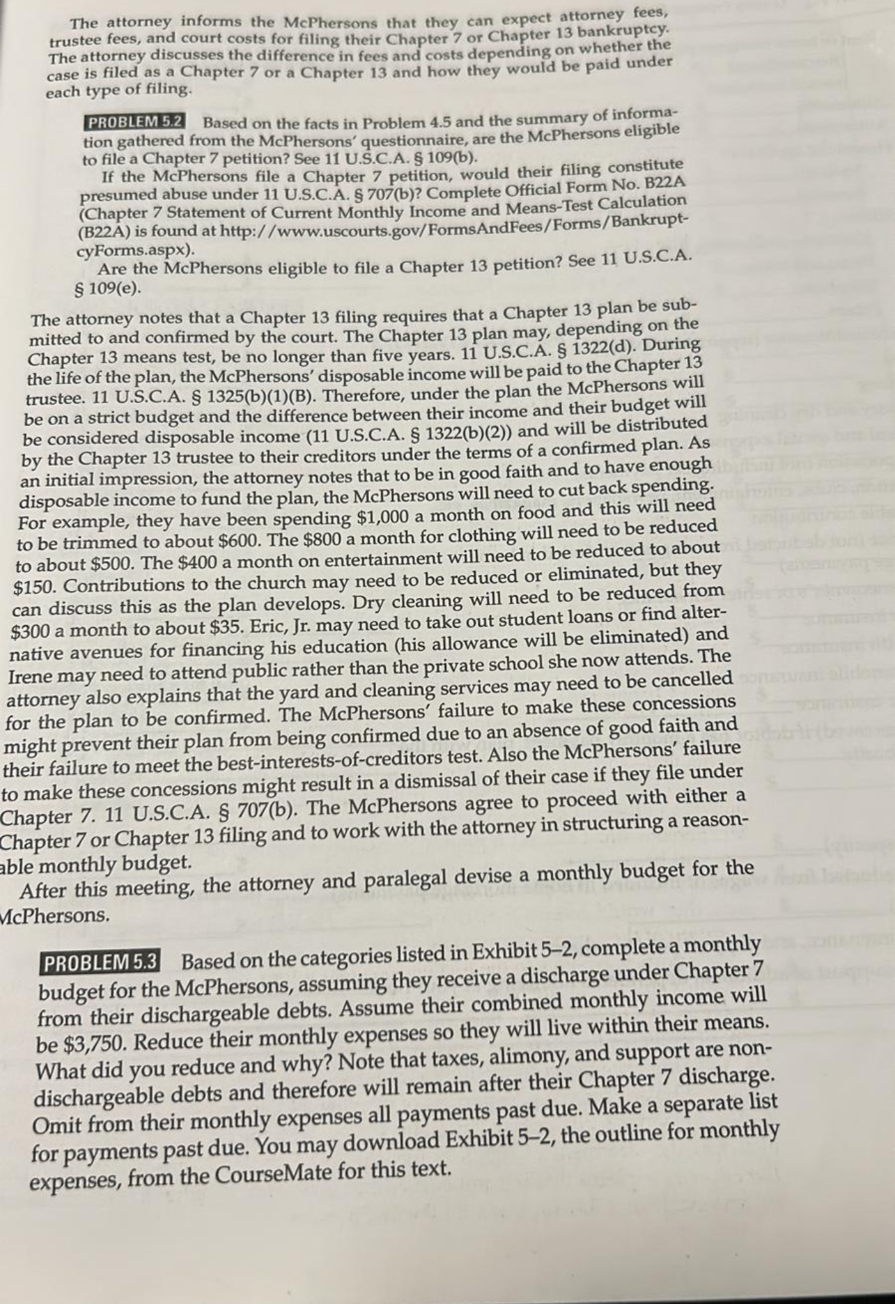the McPhersons will be required to complete a questionnaire concerning their assets