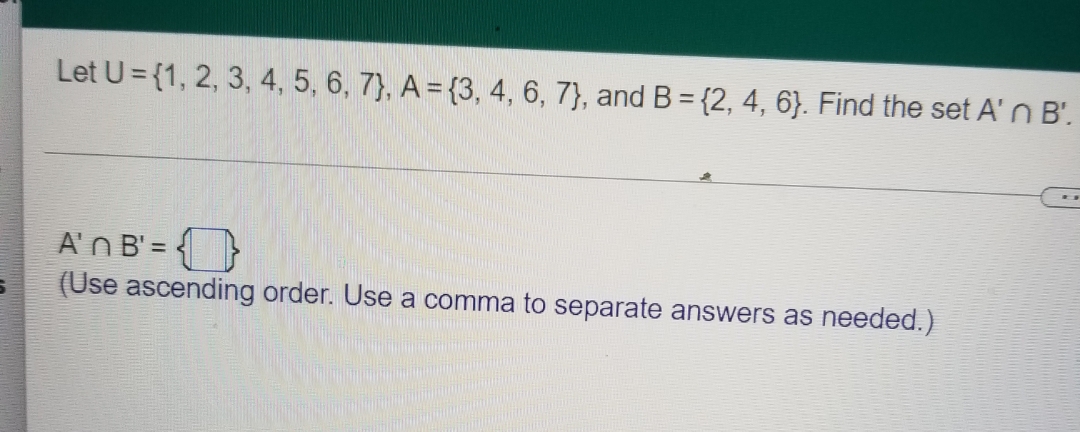  need help on this please Let U = {1, 2, 3,