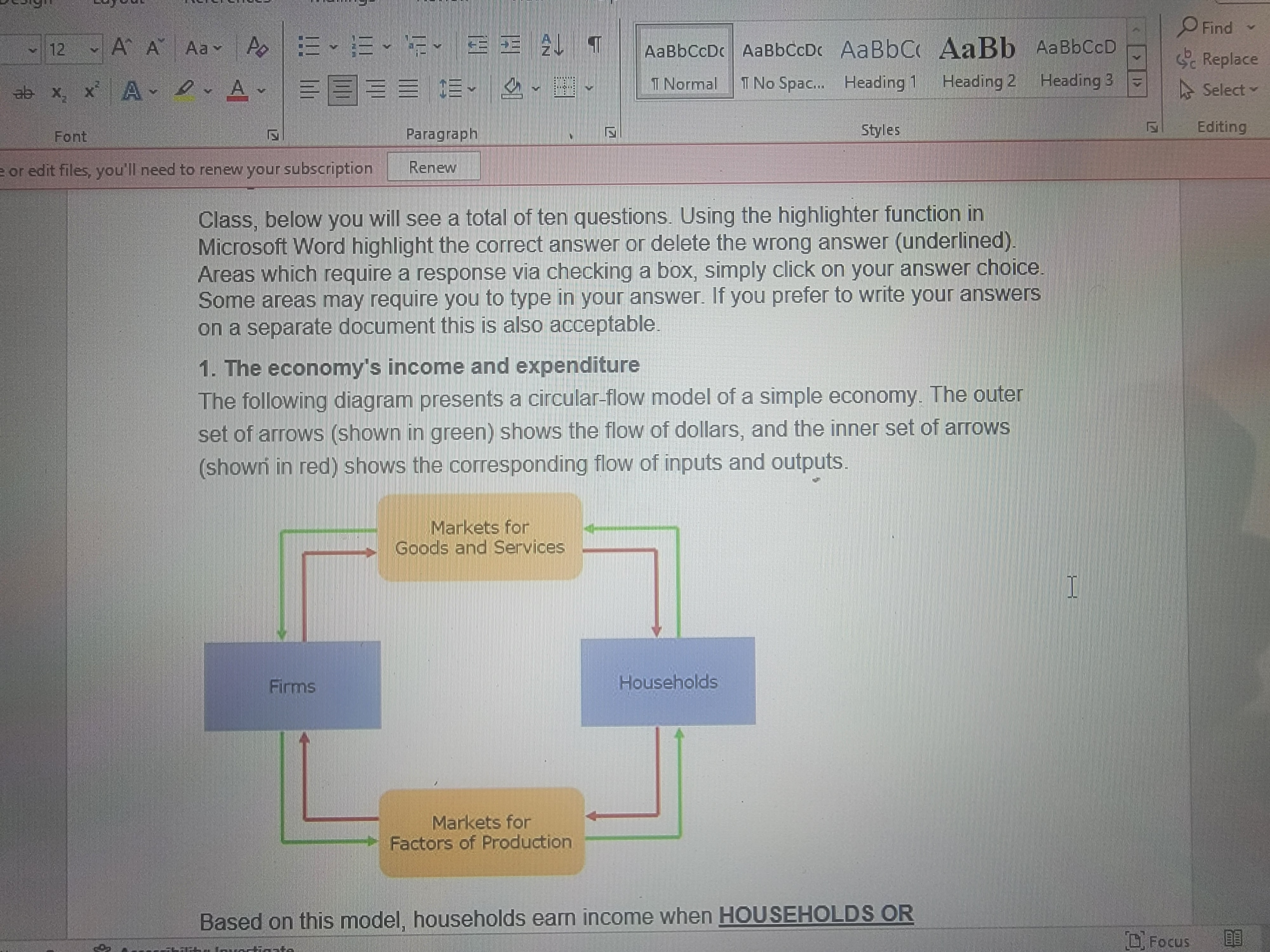 is also acceptable. 1. The economy's income and expenditure The following diagram