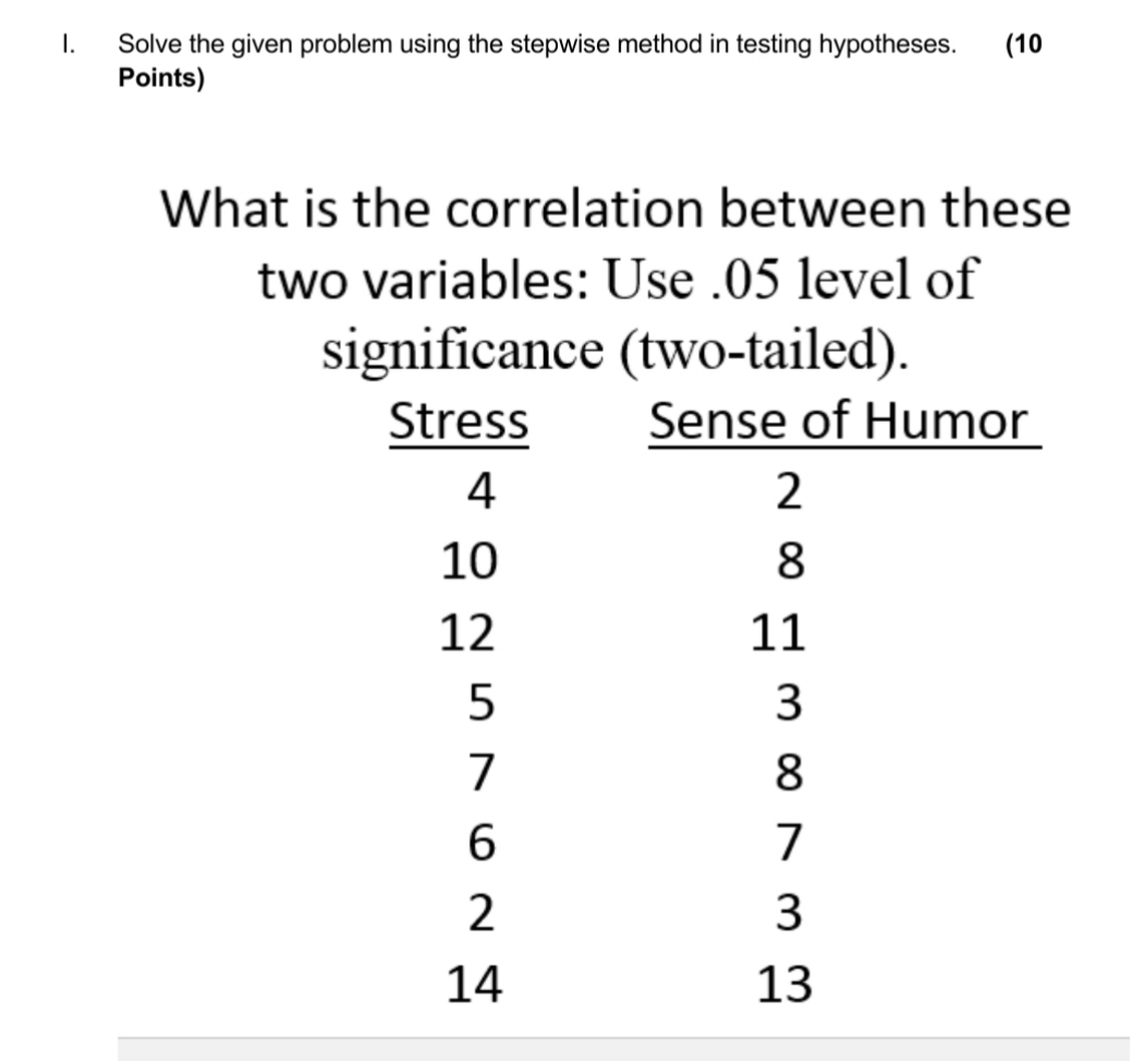 use step wise method 1. Solve the given problem using the