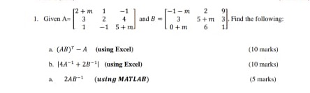 A= 3 4 and 8= 3 5+ m Find the following: -1