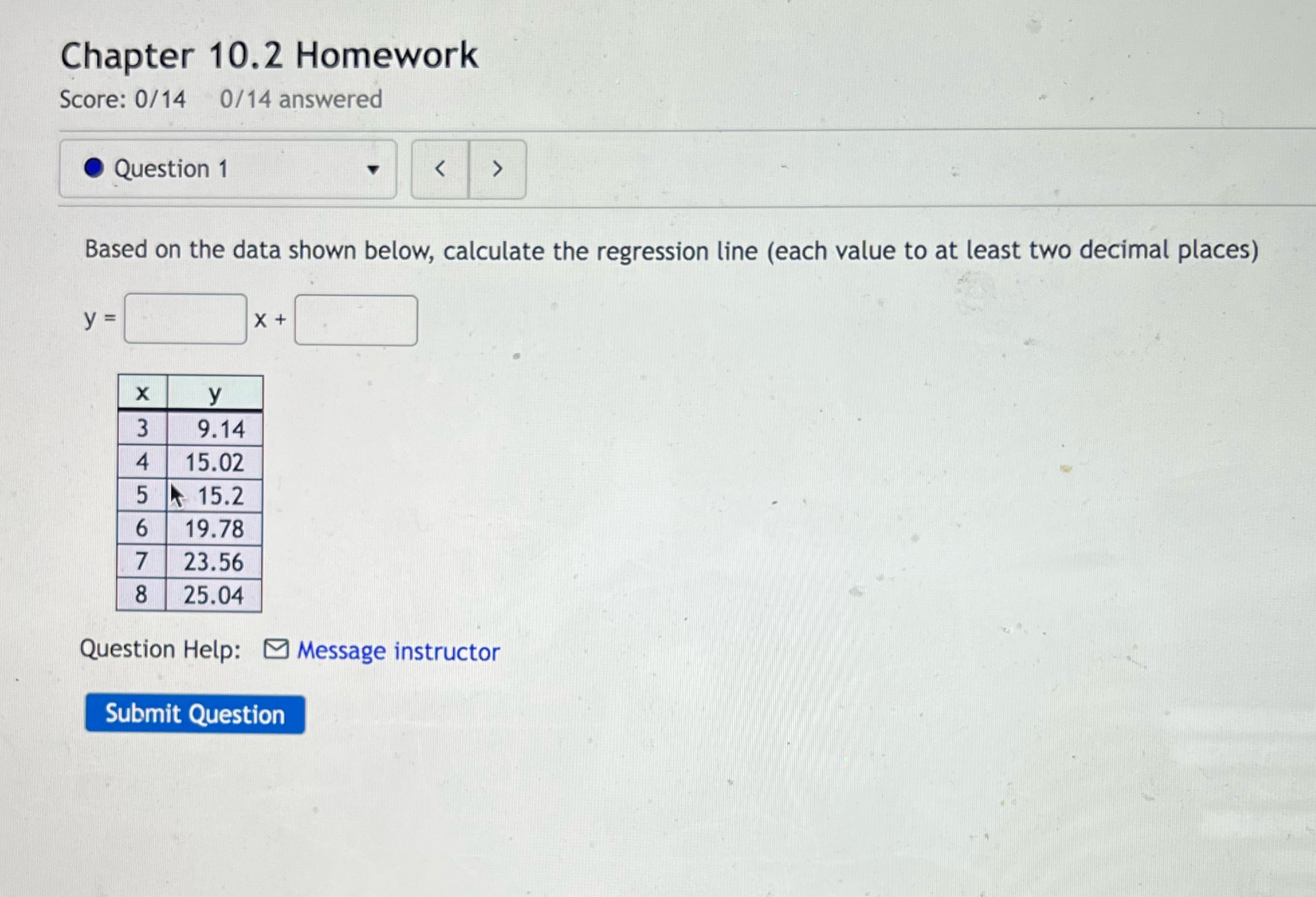the data shown below, calculate the regression line (each value to at