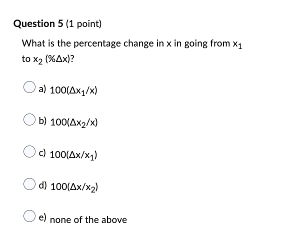 the aboveQuestion 2 (1 point) What is the correct answer for the