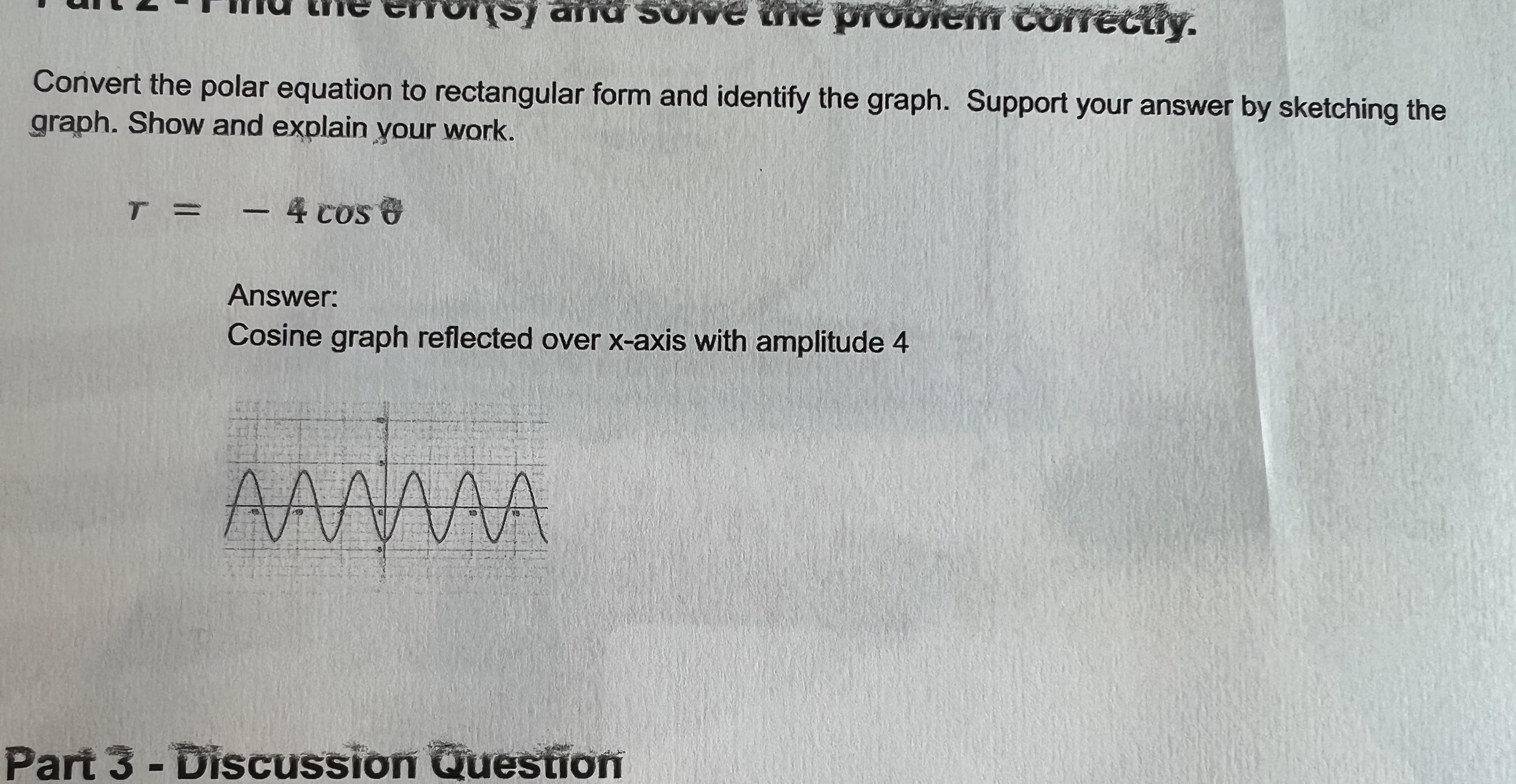 Support your answer by sketching the graph. Show and explain your work.
