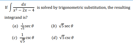  dx If x2 - 2x - 4 is solved by trigonometric