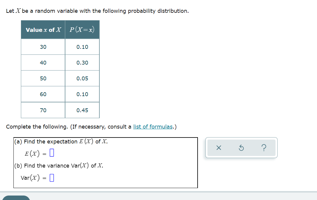  Let X be a random variable with the following probability distribution.