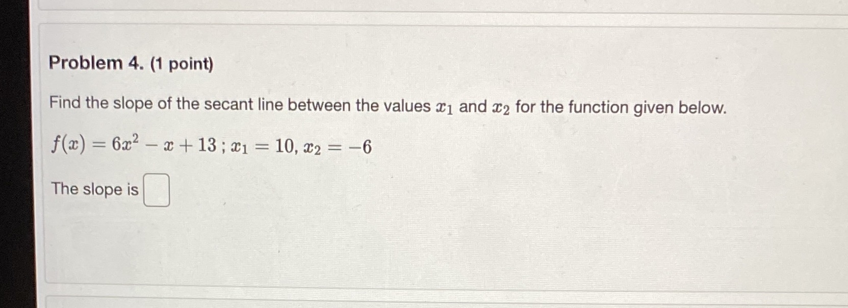 the slope of the secant line between the values x1 and @2