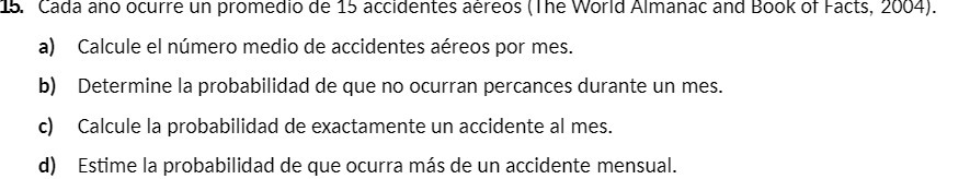 de 15 accidentes aereos ( I ne Calcule el nmero medio de