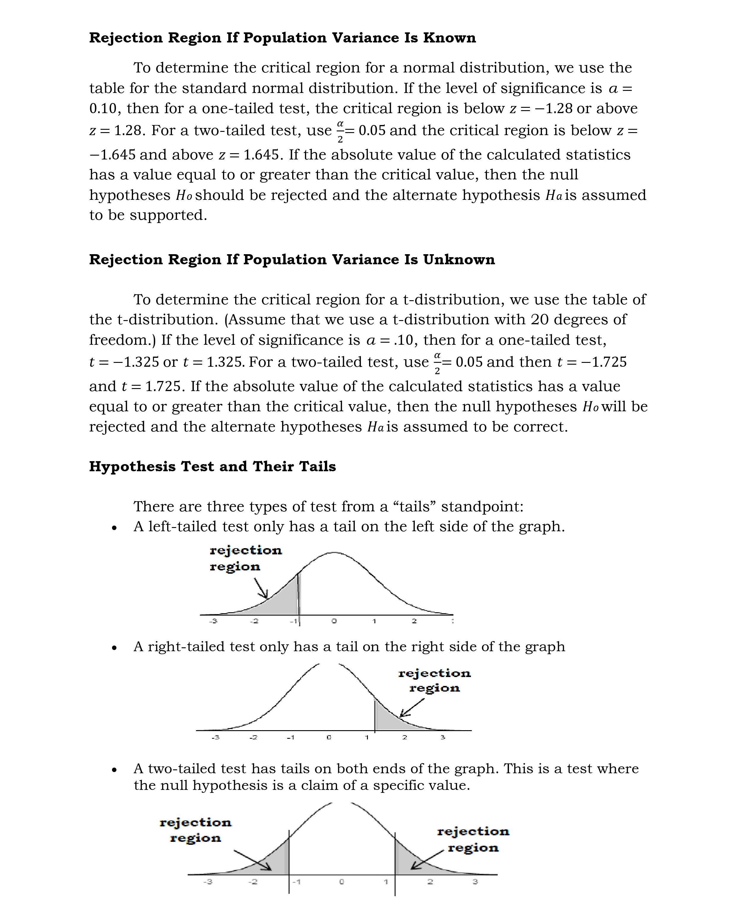 to determine whether to reject the null hypothesis. Critical values for a