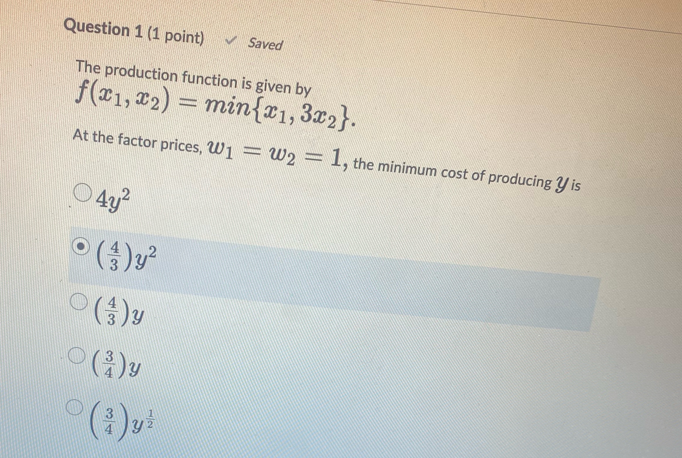 f( $1, $2) = min $1, 312}. At the factor prices, W1