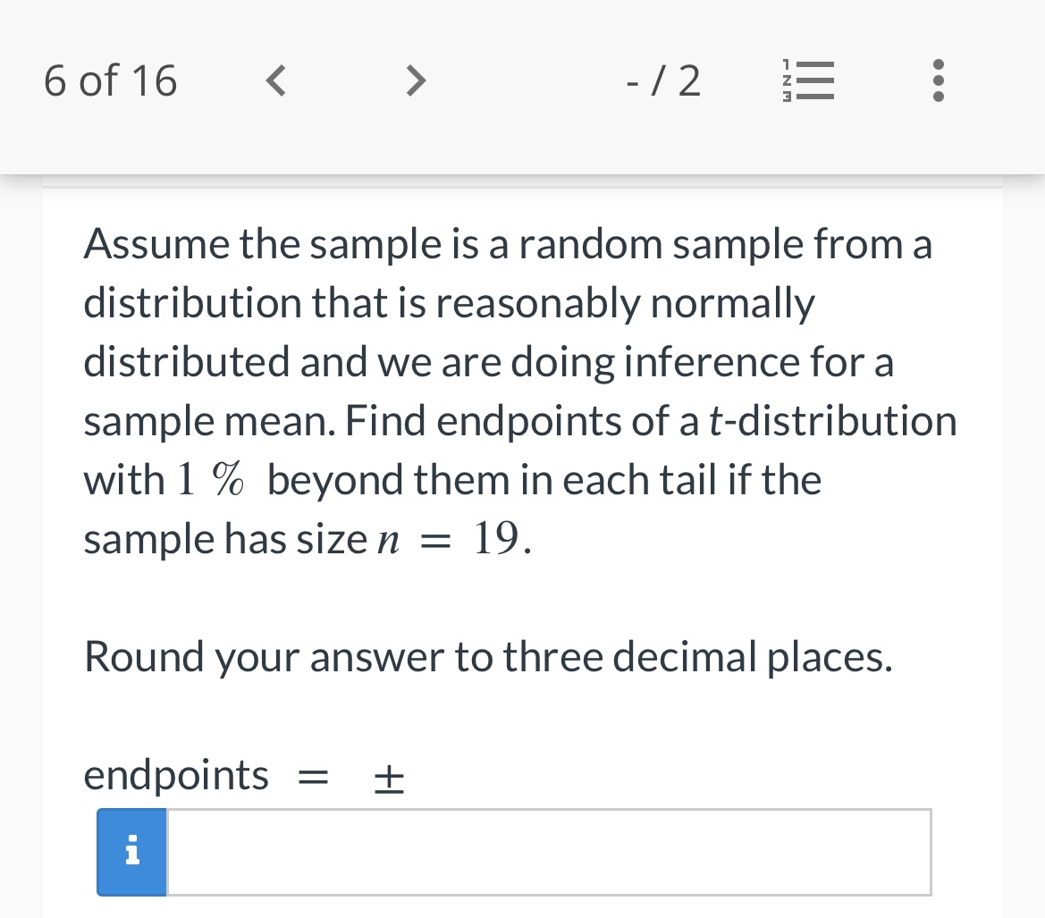 decimal place. margin of error = % 2 of 16 - 14