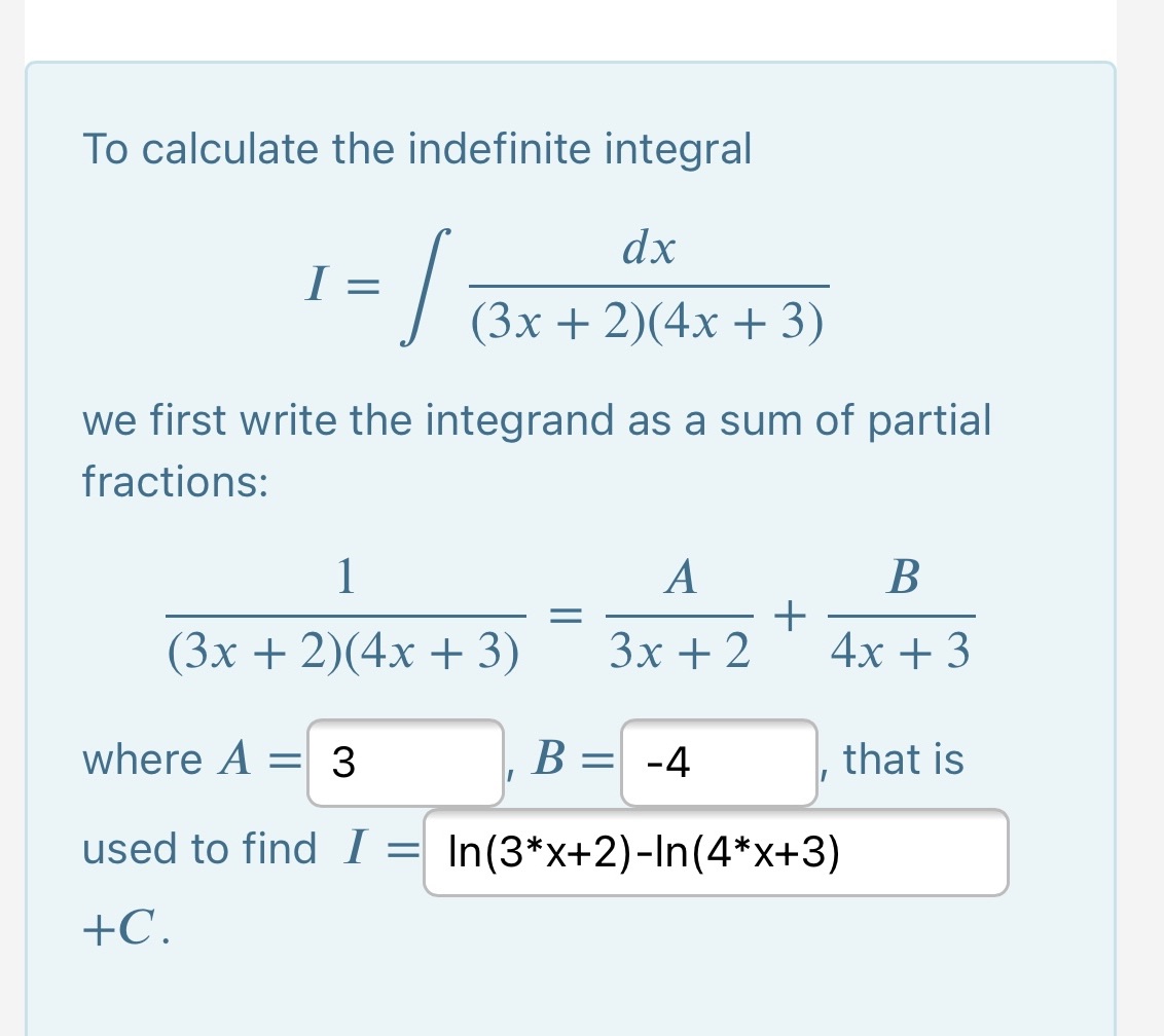 the indefinite integral I _ dx _ / (3x + 2)(4x +