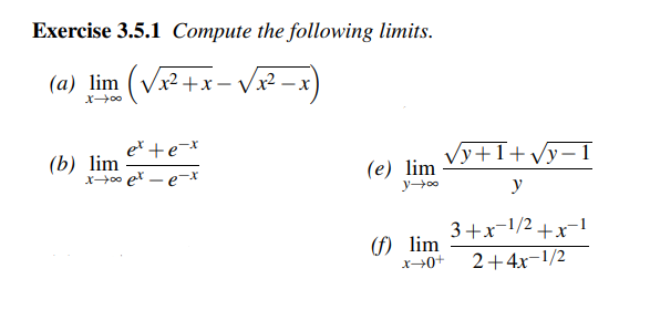 Exercise 3.5.1 Compute the following limits. (a) lim (b) lim + yI