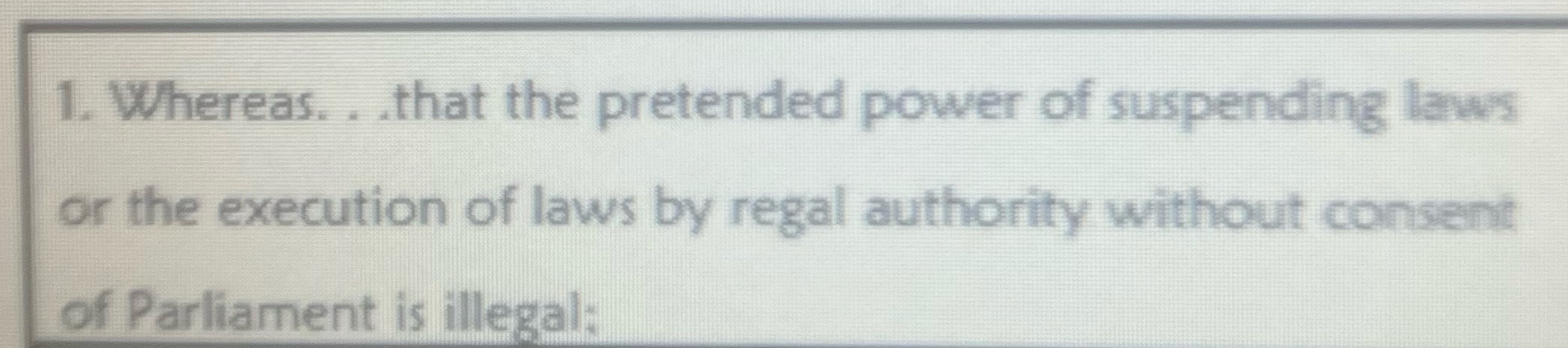 of suspending laws or the execution of laws by regal authority without