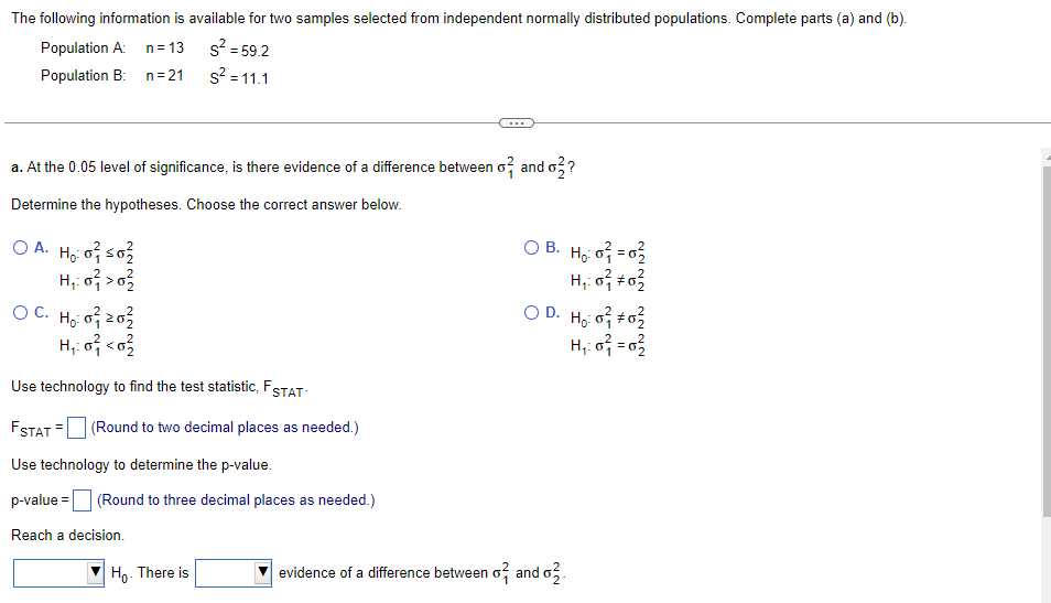 The following information is available for two samples selected from independent normally