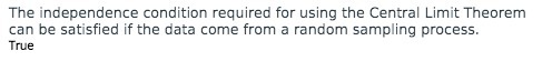 be satisfied if the data come from a random sampling process. True