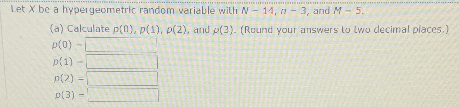 n = 3, and M = 5. (a) Calculate p(0), p(1), p(2),