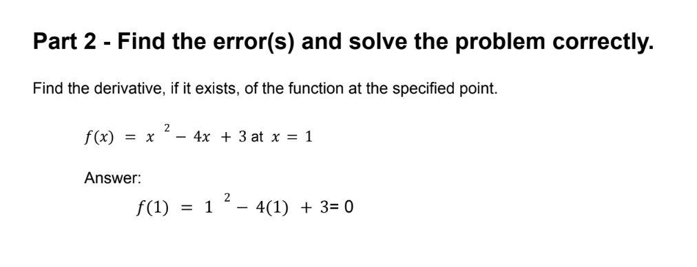 Part 2 - Find the error(s) and solve the problem correctly.