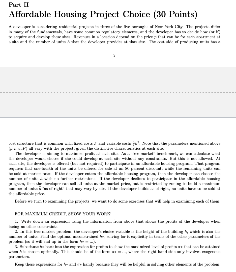 Part II Affordable Housing Project Choice (30 Points) A developer is