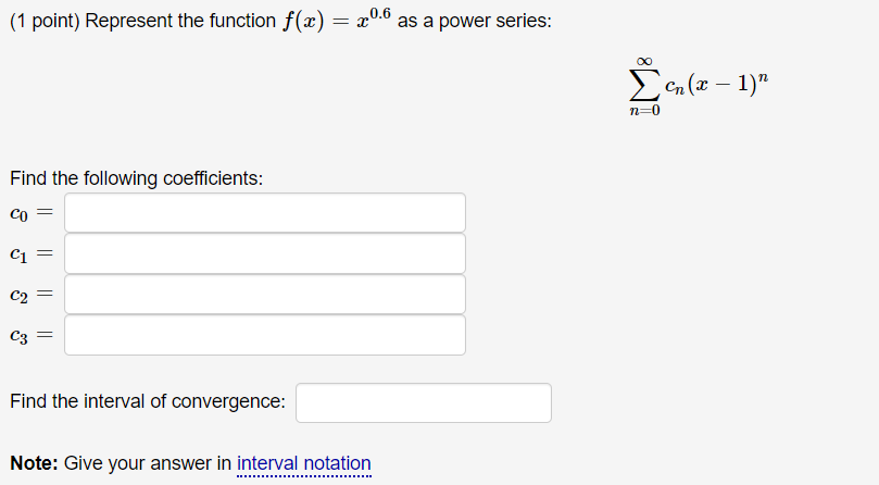  (1 point) Represent the function f (x) = x0.6 as a