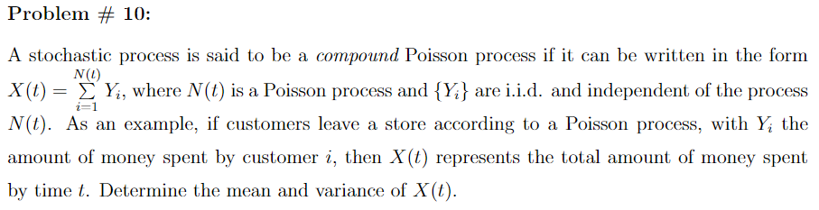 Poisson process if it can be written in the form X (t)